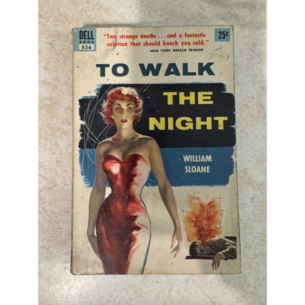 To Walk the Night William Sloane Dell Book 856 Vintage Pulp Paperback 1954
